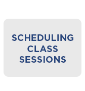 Scheduling Class Sessions